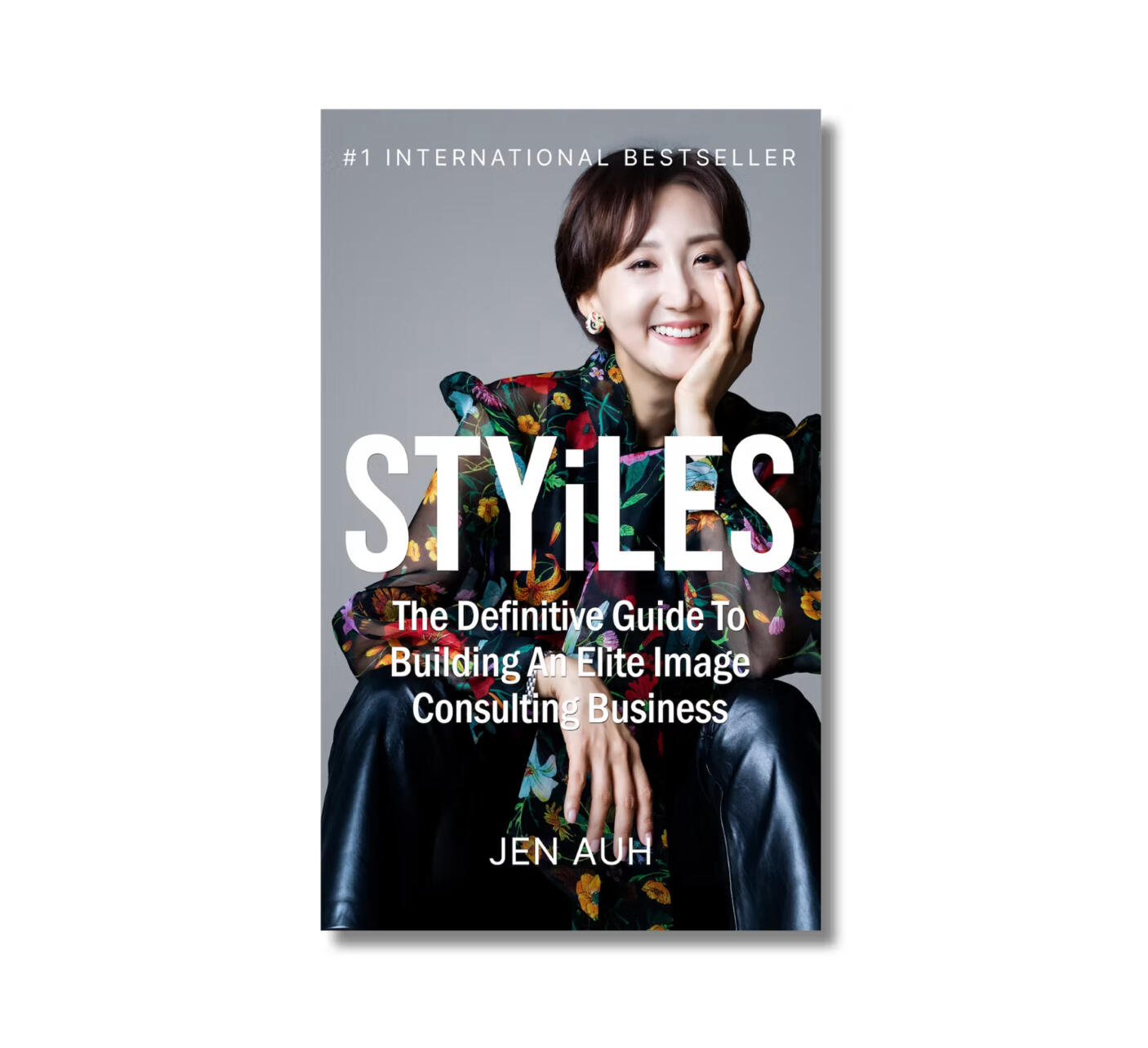 STYiLES: The Definitive Guide To Creating An Elite Image Consulting Business